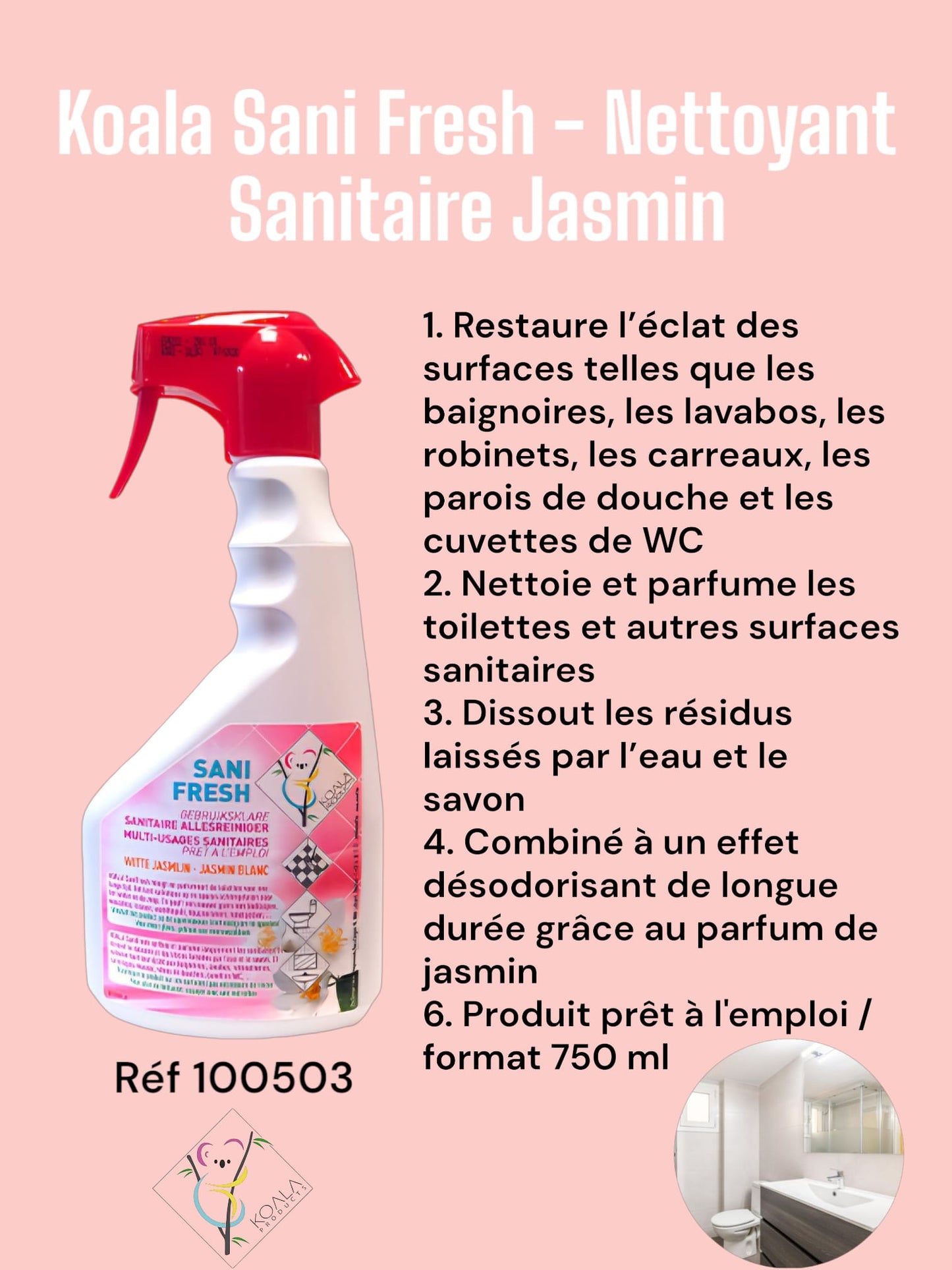 Nettoyant pour salle de bain KOALA SANIFRESH Jasmin blanc - 750 ml